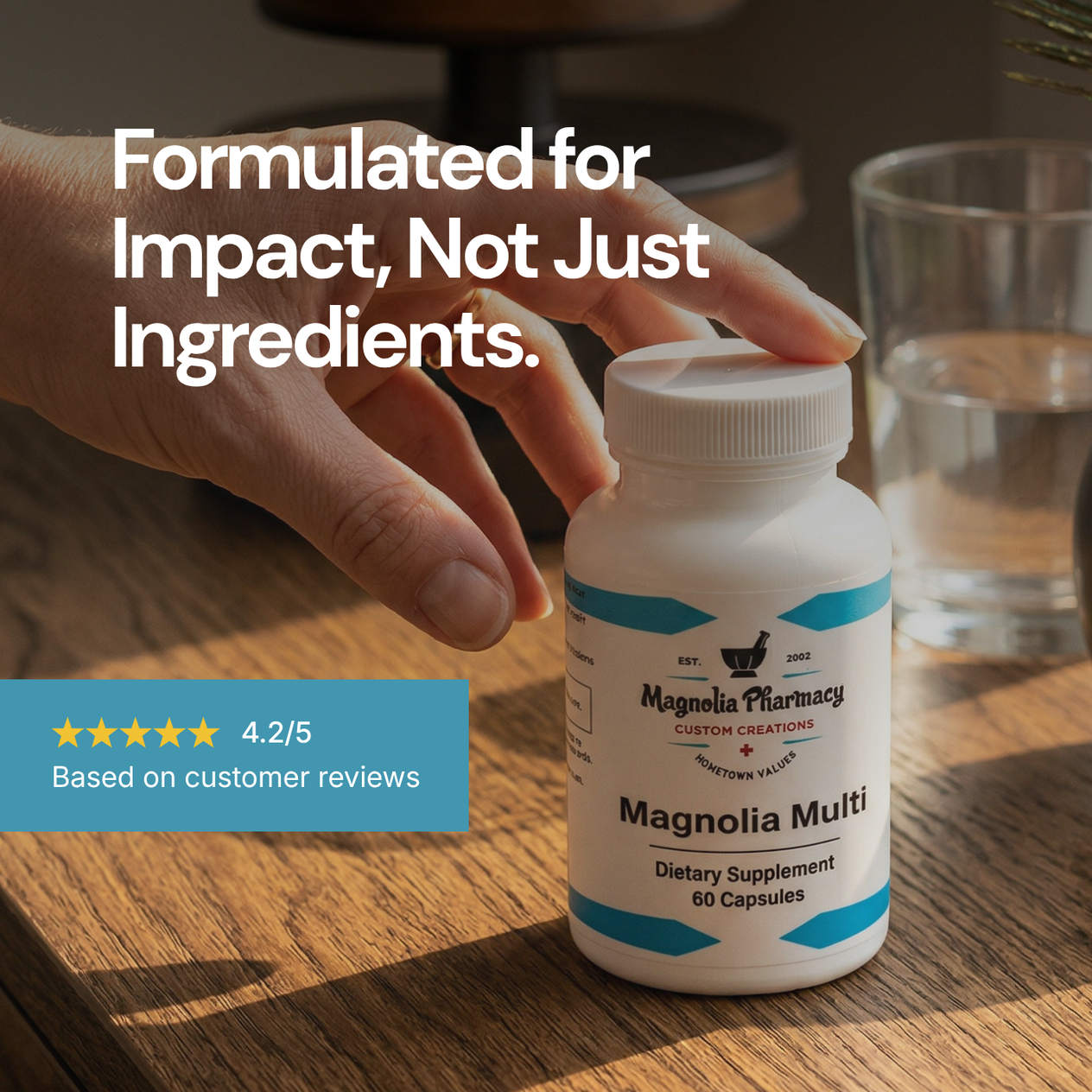 Magnolia Pharmacy 'Magnolia Multi' dietary supplement bottle held by a person, featuring a 4.2/5 star rating and the text 'Formulated for Impact, Not Just Ingredients.'